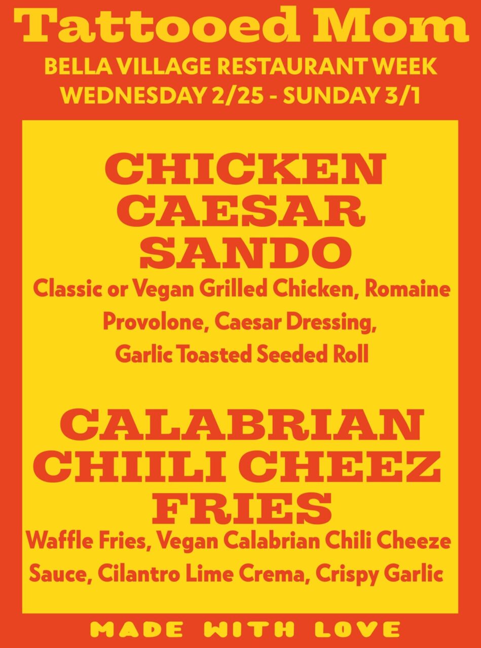 Bella Village Restaurant Week 2026: Round Two • 2/25 – 3/1